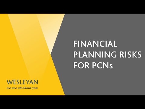 Financial planning risks for PCNs
